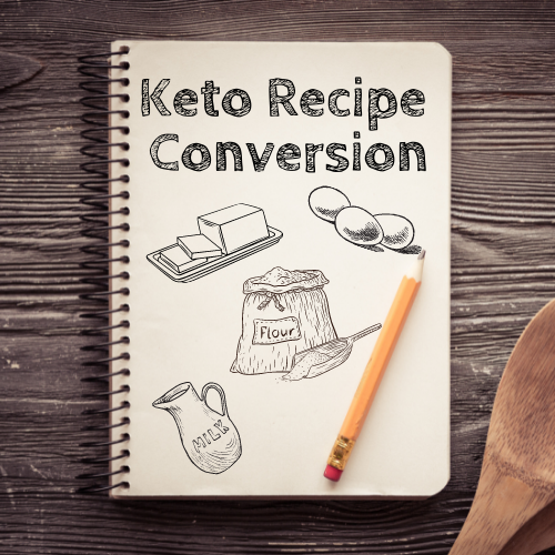 Keto Recipe Conversion Service | Turn any regular recipe into a keto recipe! *NEW*